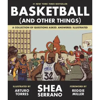 Basketball (and Other Things) - Serrano, Shea [EN] (2017, Brožovaná, Abrams & Chronicle)