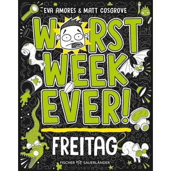 Worst Week Ever - Freitag - Cosgrove, Matt