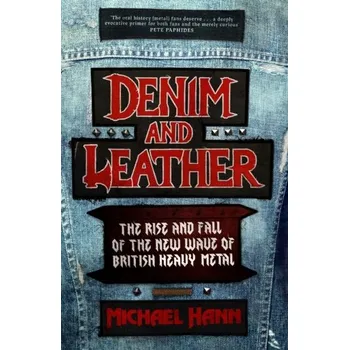 Cestování Denim and Leather - Hann, Michael [EN] (2022, Firma, Little, Brown Book Group)