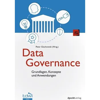 Technika Data Governance - Gluchowski, Peter