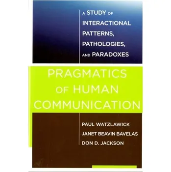 Učebnice Pragmatics of Human Communication - Paul Watzlawick