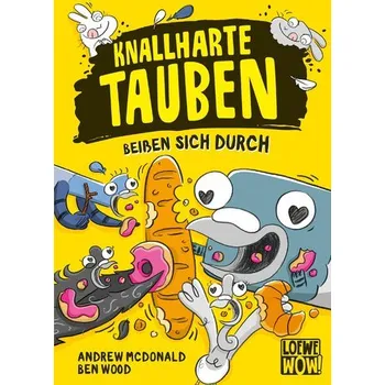 Knallharte Tauben beißen sich durch (Band 6) - Andrew McDonald
