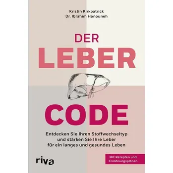 Der Leber-Code - Kirkpatrick, Kristin