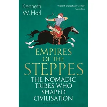 Cestování Empires of the Steppes - Kenneth W. Harl, Harl
