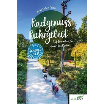 Cestování Radgenuss Ruhrgebiet - Peters, Ulrike