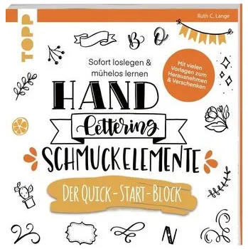 Encyklopedie Handlettering Schmuckelemente. Der Quick-Start-Block - Lange, Ruth C.