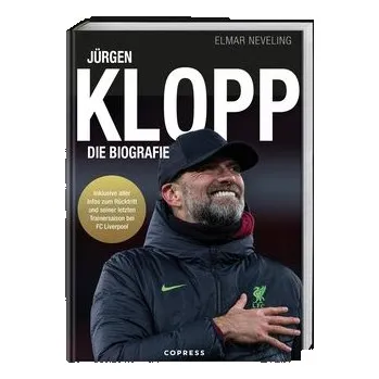 Jürgen Klopp - Neveling, Elmar [DE] (2024, Firma, Copress Sport)