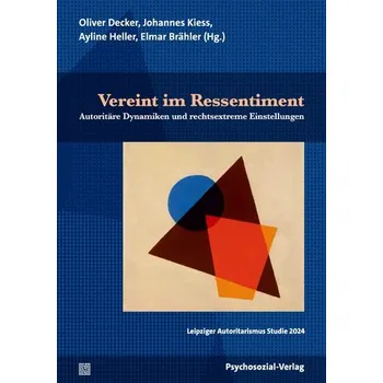 Vereint im Ressentiment - Brähler, Elmar