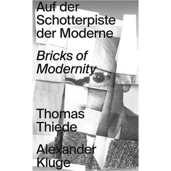 Umění Auf der Schotterpiste der Moderne - Kluge, Alexander