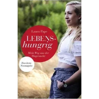 Lebenshungrig - Pape, Laura