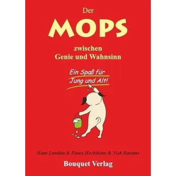 Komiks pro dospělé Der Mops zwischen Genie und Wahnsinn - Landau, Hans