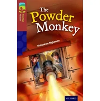Anglický jazyk Oxford Reading Tree TreeTops Fiction: Level 15: The Powder Monkey - Rylance, Maureen