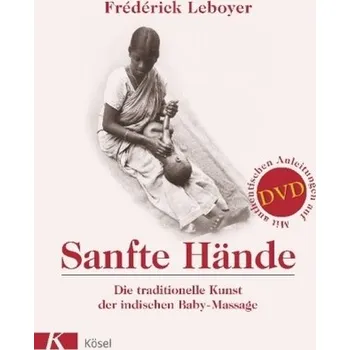 Sanfte Hände, m. DVD - Frederick Leboyer