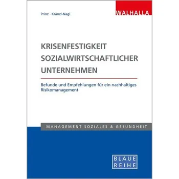 Krisenfestigkeit sozialwirtschaftlicher Unternehmen - Prinz, Thomas