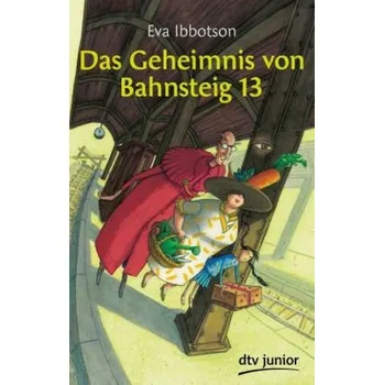 Pohádka Das Geheimnis von Bahnsteig 13 - Ibbotson, Eva