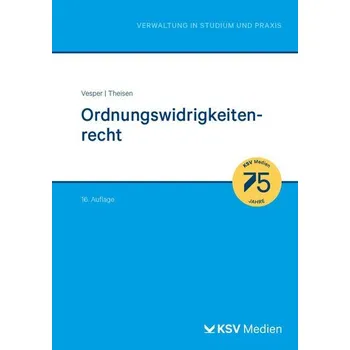 Ordnungswidrigkeitenrecht - Theisen, Rolf D [DE] (2024, Brožovaná, Kommunal-u.Schul-Verlag)
