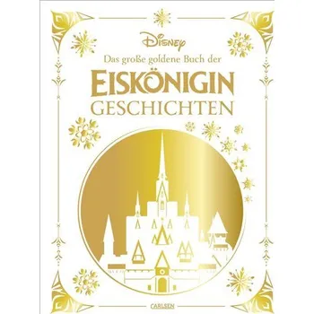 Pohádka Disney: Das große goldene Buch der Eiskönigin-Geschichten - Disney, Walt