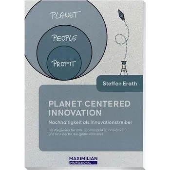 Planet Centered Innovation - Erath, Steffen