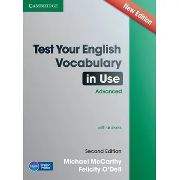 Anglický jazyk Test Your English Vocabulary in Use. Second Edition. Book with answers