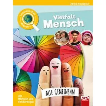 Příroda Leselauscher Wissen: Vielfalt Mensch - Haselbach, Janina