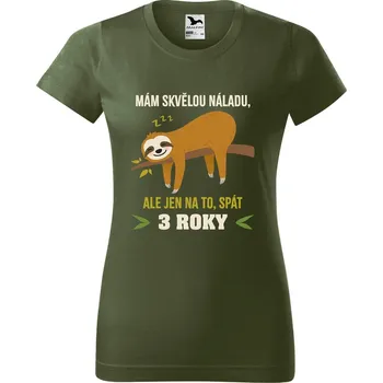 DOBRÝ TRIKO Dámské tričko s potiskem Skvělá nálada Barva: Khaki, Velikost: L