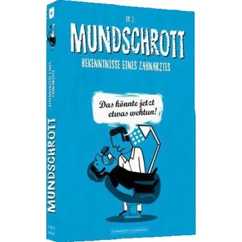 Mundschrott - Z, Dr.