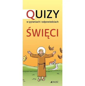 Święci. Quizy w pytaniach i odpowiedziach. - KRYSTYNA KOZAK