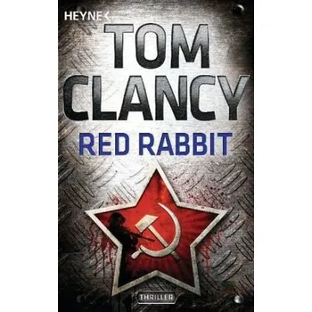 Red Rabbit - Tom Clancy [DE] (2012, Brožovaná, Heyne)