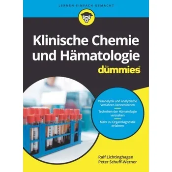 Klinische Chemie und Hämatologie für Dummies - Lichtinghagen, Ralf