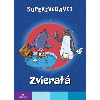 Bystrá hlava Superzvedavci Zvieratá