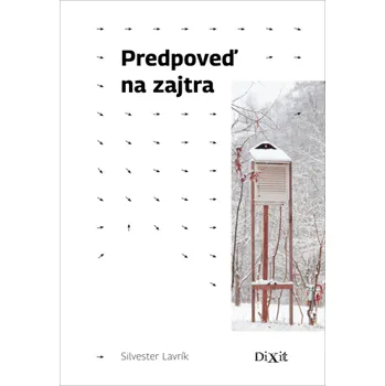 Cizojazyčná kniha Predpoveď na zajtra - Silvester Lavrík
