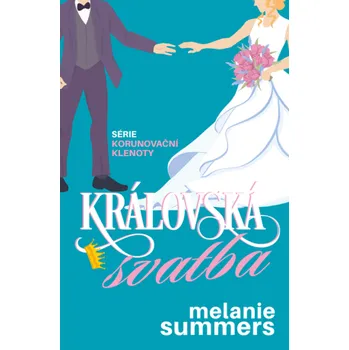 Kniha Královská svatba - Melanie Summers
