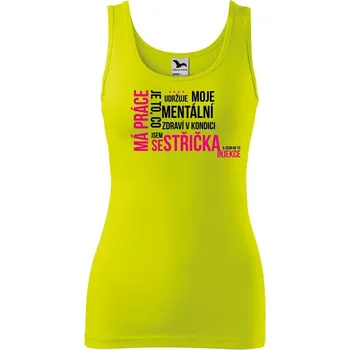 DOBRÝ TRIKO Vtipné dámské tílko s potiskem Má práce SESTŘIČKA Velikost: 2XL, Barva: Limetková