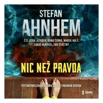 Nic než pravda - Stefan Ahnhem