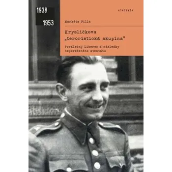 Krysličkova "teroristická skupina" - Markéta Filla