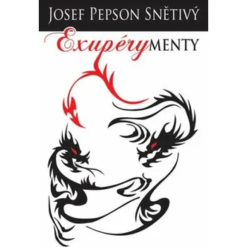 Poezie Exupérymenty - Josef Snětivý