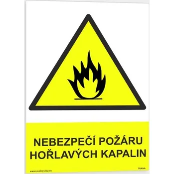 Traiva s.r.o. Nebezpečí požáru hořlavých kapalin Verze: Plast 210 x 297 mm (A4) tl. 0.5 mm - Kód: 03593