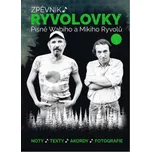 Zpěvník Ryvolovky – Písně Wabiho a Mikiho Ryvolů 3. díl – Wabi Ryvola,Miki Ryvola (EN)