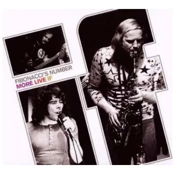 Zahraniční hudba CD IF: Fibonacci's Number: More Live DIGI 2010 Digipack