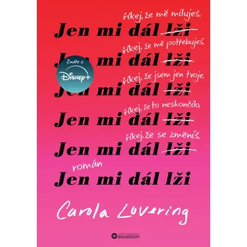 Kniha Jen mi dál lži - Carola Lovering (E-Kniha)
