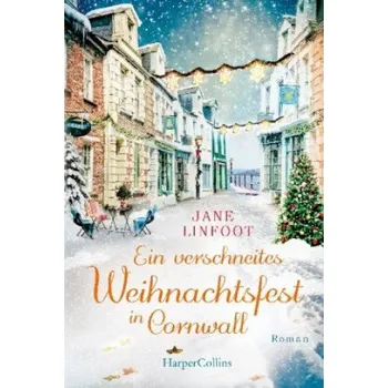 Beletrie pro dospělé Ein verschneites Weihnachtsfest in Cornwall – Carina Obster (DE)