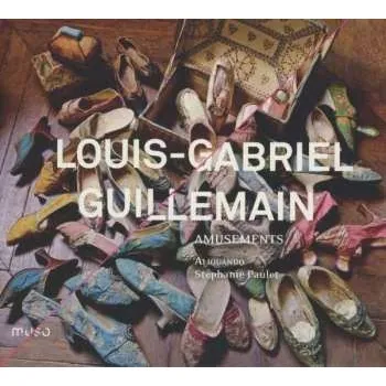 Zahraniční hudba CD Louis-Gabriel Guillemain: Amusement 2014