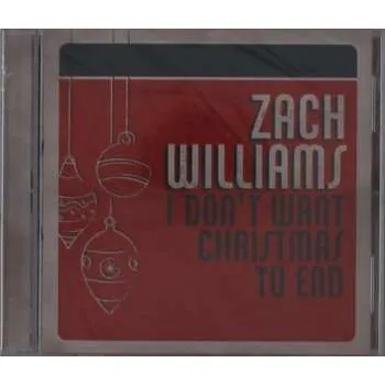 Zahraniční hudba CD Zach Williams: I Don't Want Christmas To End 2022