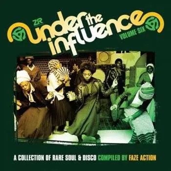 Zahraniční hudba 2CD Faze Action: Under The Influence Volume Six (A Collection Of Rare Soul & Disco) 2018