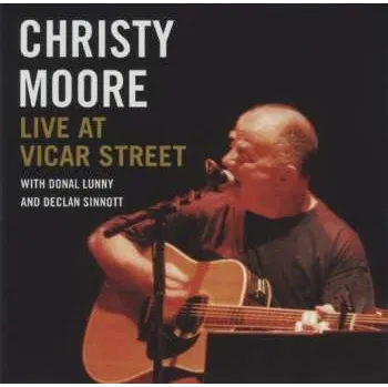 Zahraniční hudba CD Christy Moore: Live At Vicar Street 2006