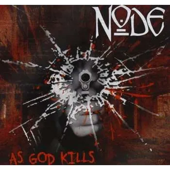 Zahraniční hudba CD Node: As God Kills 2012 Reissue