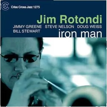 Zahraniční hudba CD Jim Rotondi: Iron Man 2006