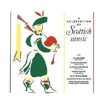 Zahraniční hudba CD Various: A Celebration Of Scottish Music 2008