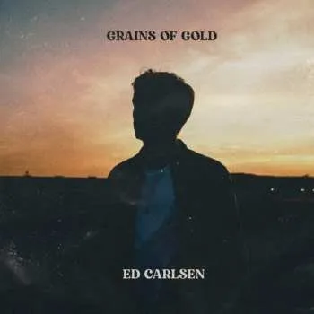 Zahraniční hudba CD Ed Carlsen: Grains Of Gold 2021