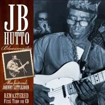 Zahraniční hudba CD J.B. Hutto: Bluesmaster 2022